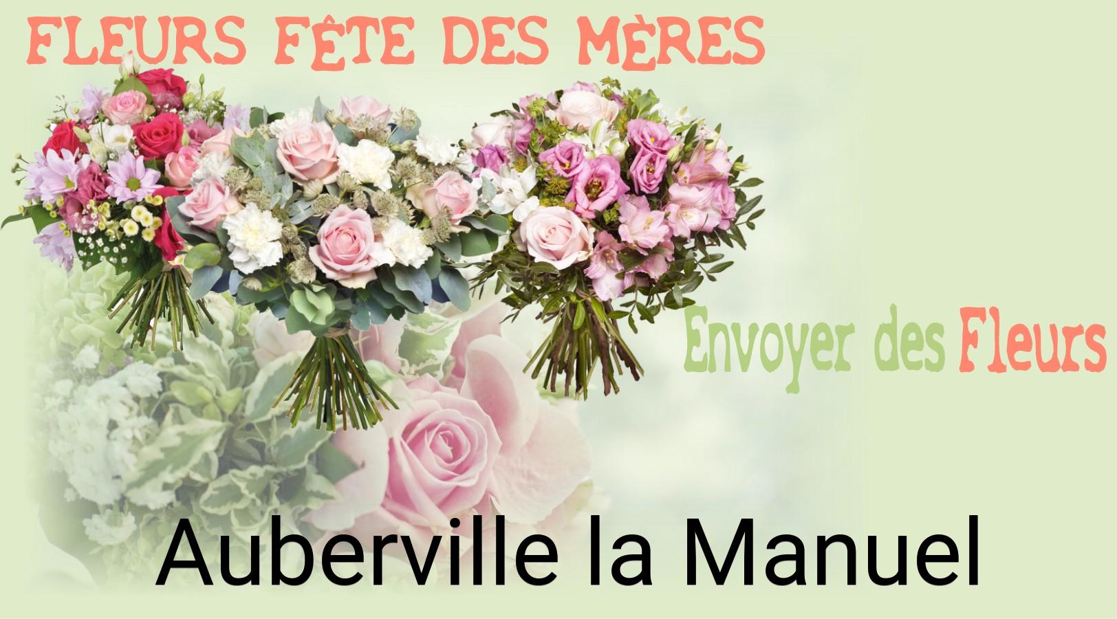 Bouquet de Fête des Mères livré à Auberville-la-Manuel